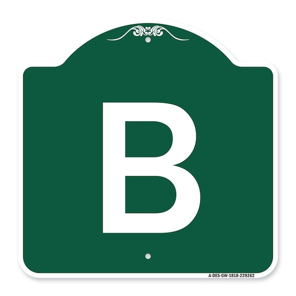 Signmission Designer Series Sign-Sign W/ Letter B, Green & White Aluminum Sign, 18" x 18", GW-1818-22962 A-DES-GW-1818-22962 - main